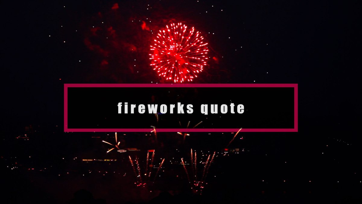 Quote (Fireworks) Clip